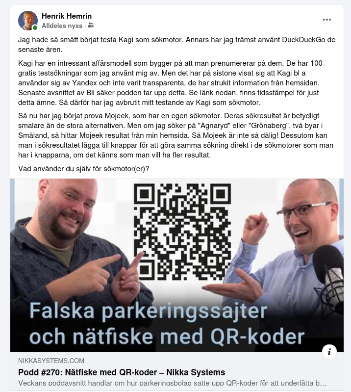 Själva inlägget där jag skriver om sökmoterna DuckDuckGo, Kagi, Yandex och Mojeek samt en länk till senaste avsnittet av Bli Säker-podden.