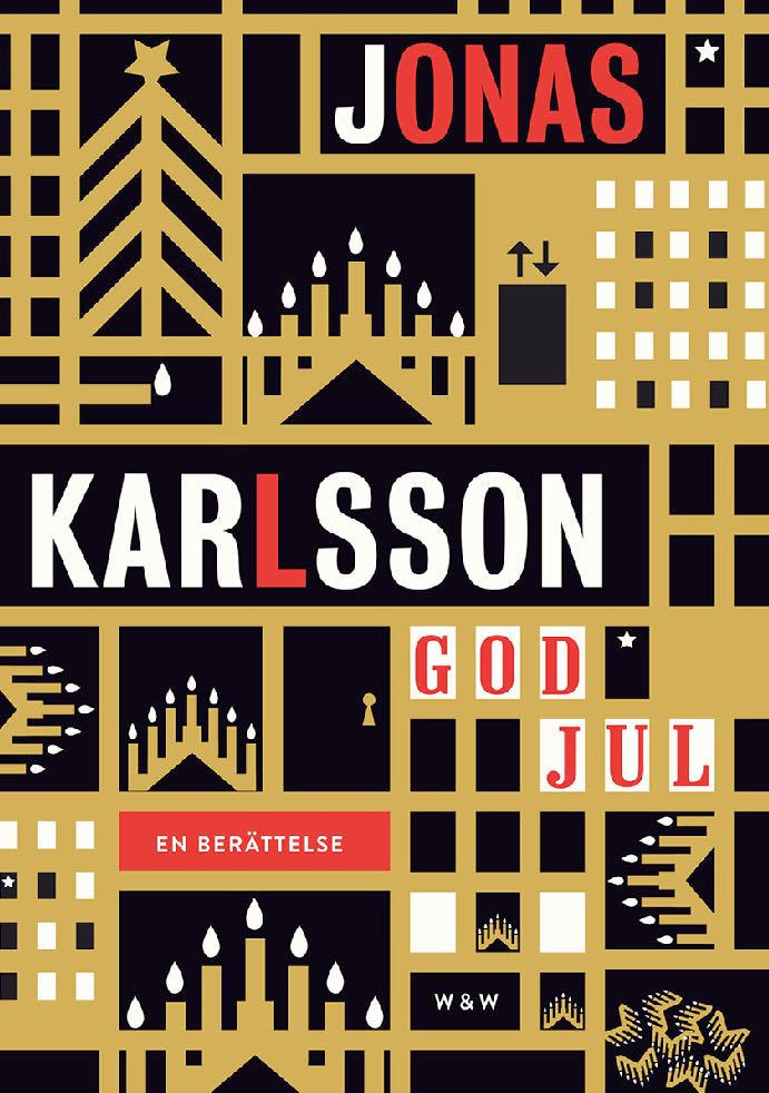 Bokens framsida: God Jul En berättelse, av Jonas Karlsson
